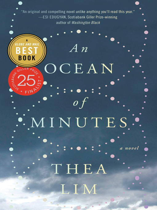 Title details for An Ocean of Minutes by Thea Lim - Available